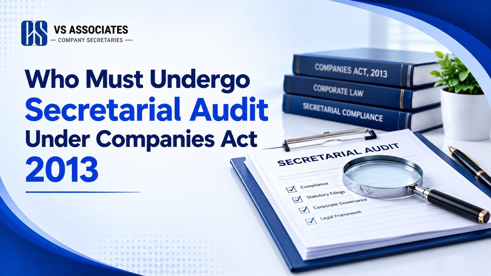 Who Must Undergo Secretarial Audit Under Companies Act 2013
